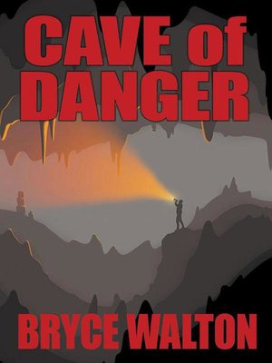 cover image of Cave of Danger